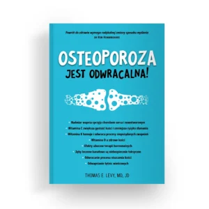 Osteoporoza jest odwracalna!