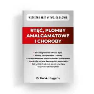 RTĘĆ PLOMBY AMALGAMATOWE I CHOROBY