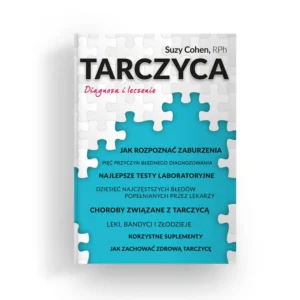 Tarczyca Diagnoza i leczenie
